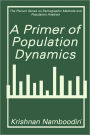 A Primer of Population Dynamics / Edition 1