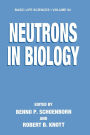 Neutrons in Biology / Edition 1