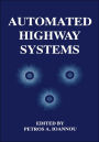 Automated Highway Systems / Edition 1