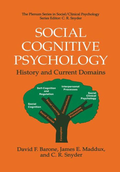 Social Cognitive Psychology: History and Current Domains / Edition 1