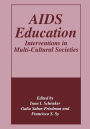 AIDS Education: Interventions in Multi-Cultural Societies / Edition 1
