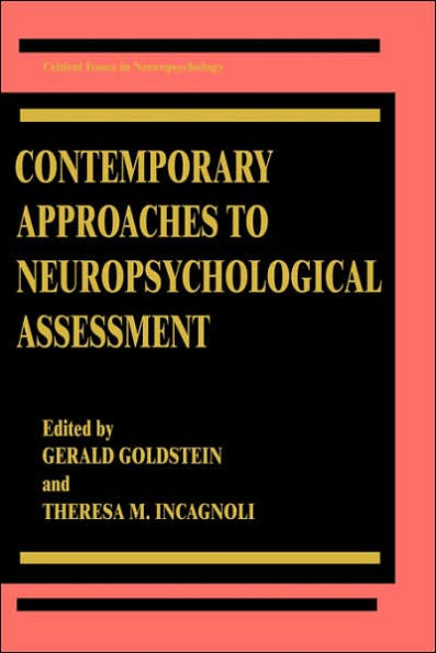 Contemporary Approaches to Neuropsychological Assessment / Edition 1