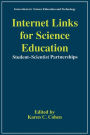 Internet Links for Science Education: Student - Scientist Partnerships / Edition 1