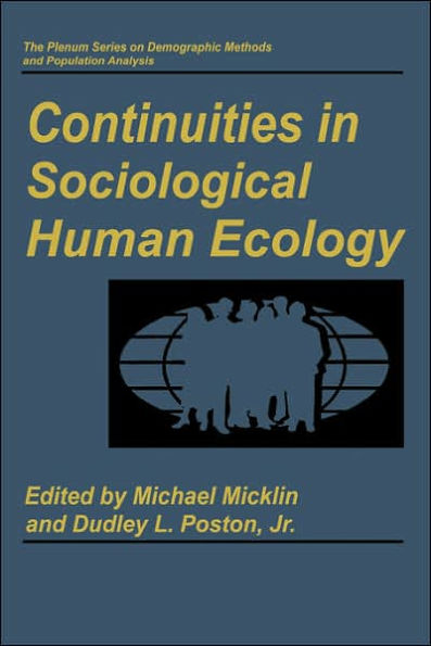 Continuities in Sociological Human Ecology / Edition 1