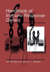 Title: Handbook of Immune Response Genes / Edition 1, Author: Tak W. Mak