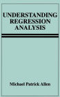 Understanding Regression Analysis / Edition 1