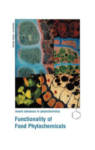 Title: Functionality of Food Phytochemicals, Author: Timothy Johns