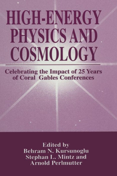 High-Energy Physics and Cosmology: Celebrating the Impact of 25 Years of Coral Gables Conferences
