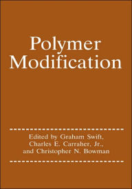 Title: Polymer Modification / Edition 1, Author: Graham G. Swift