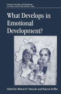 What Develops in Emotional Development? / Edition 1