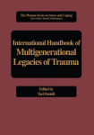 Alternative view 1 of International Handbook of Multigenerational Legacies of Trauma