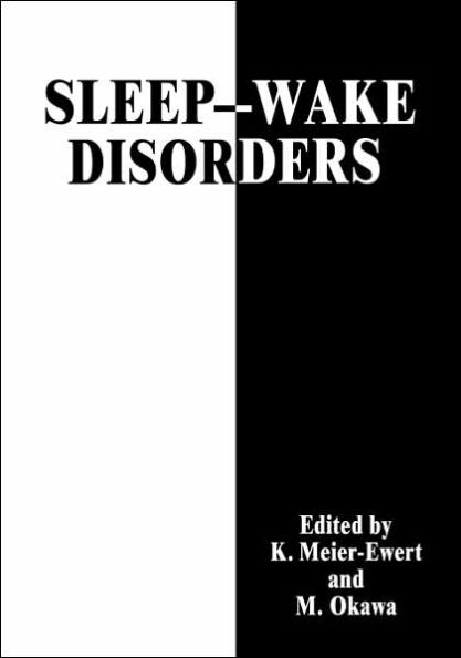 Sleep-Wake Disorders / Edition 1