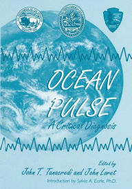 Title: Ocean Pulse: A Critical Diagnosis / Edition 1, Author: John T. Tanacredi