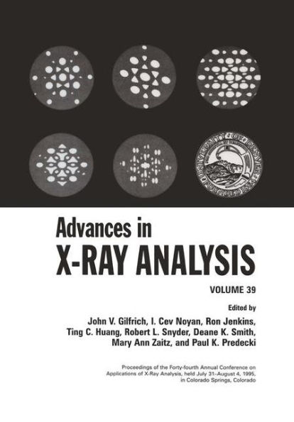 Advances in X-Ray Analysis: Volume 39 / Edition 1