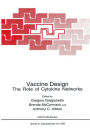 Vaccine Design: The Role of Cytokine Networks / Edition 1