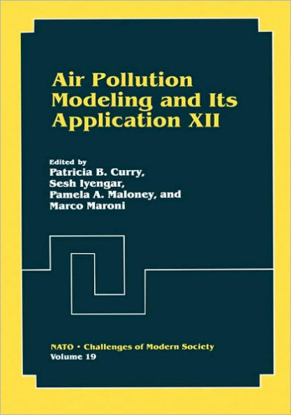 Air Pollution Modeling and Its Application XII / Edition 1