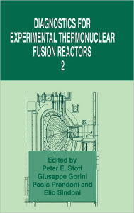 Title: Diagnostics for Experimental Thermonuclear Fusion Reactors 2, Author: Peter E. Stott