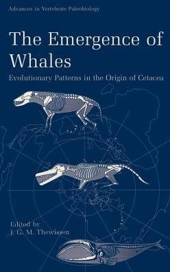 The Emergence of Whales: Evolutionary Patterns in the Origin of Cetacea / Edition 1