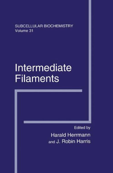 Intermediate Filaments / Edition 1