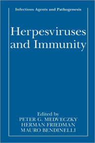 Title: Herpesviruses and Immunity / Edition 1, Author: Peter G. Medveczky