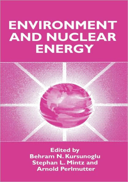 Environment and Nuclear Energy / Edition 1