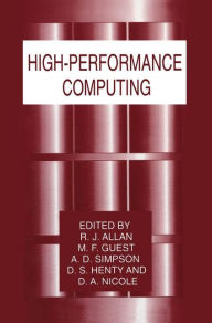Title: High-Performance Computing / Edition 1, Author: R.J. Allan