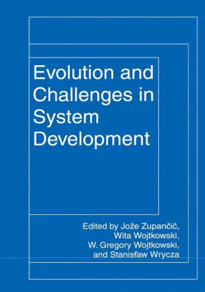Evolution and Challenges in System Development / Edition 1