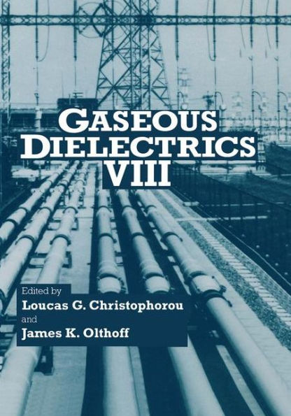 Gaseous Dielectrics VIII / Edition 1