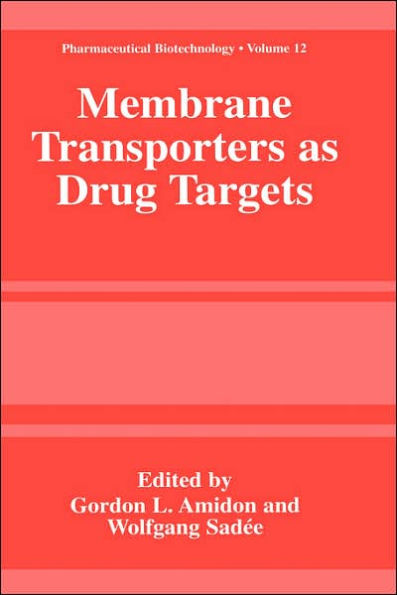 Membrane Transporters as Drug Targets / Edition 1