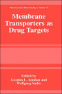 Membrane Transporters as Drug Targets / Edition 1