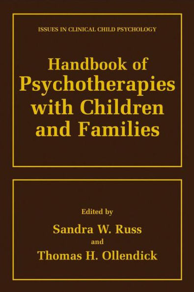 Handbook of Psychotherapies with Children and Families / Edition 1