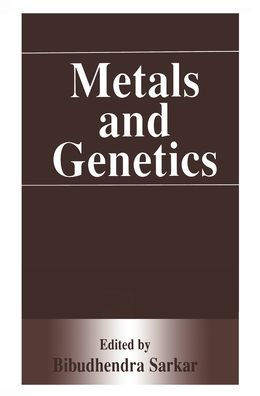 Metals and Genetics