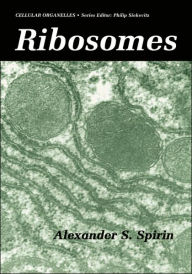 Title: Ribosomes / Edition 1, Author: Alexander S. Spirin