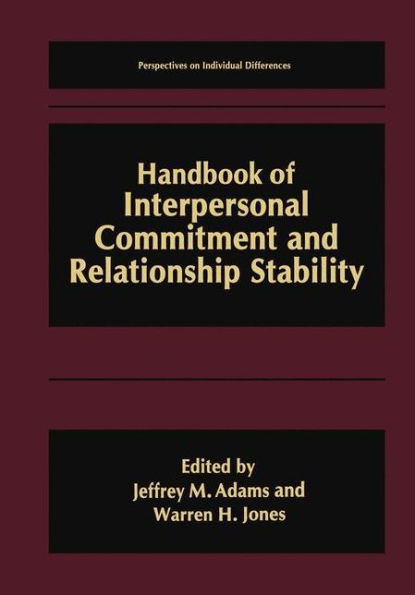 Handbook of Interpersonal Commitment and Relationship Stability