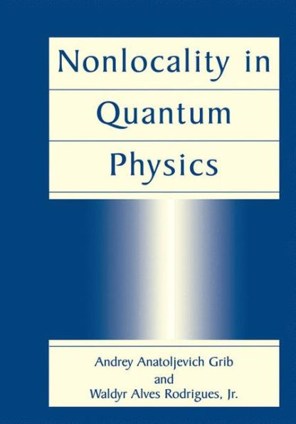Nonlocality in Quantum Physics / Edition 1