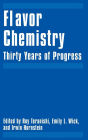 Flavor Chemistry: Thirty Years of Progress