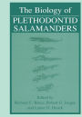 The Biology of Plethodontid Salamanders / Edition 1