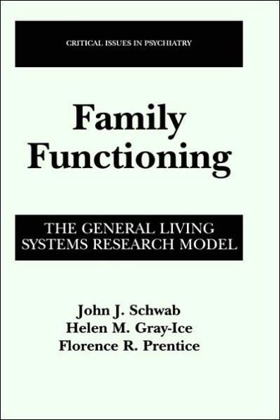 Family Functioning: The General Living Systems Research Model / Edition 1