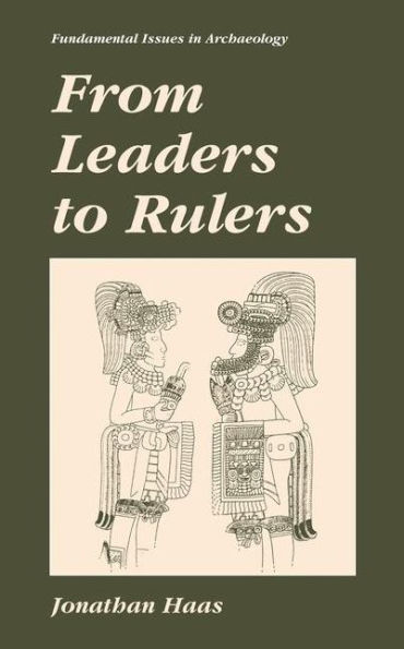 From Leaders to Rulers / Edition 1