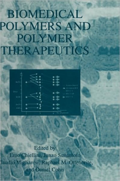 Biomedical Polymers and Polymer Therapeutics / Edition 1