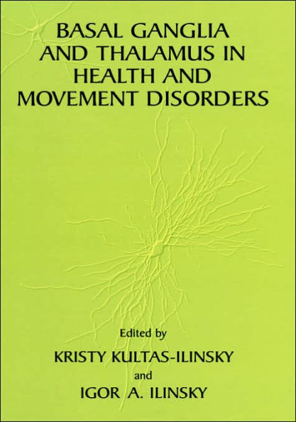Basal Ganglia and Thalamus in Health and Movement Disorders / Edition 1