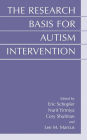 The Research Basis for Autism Intervention / Edition 1