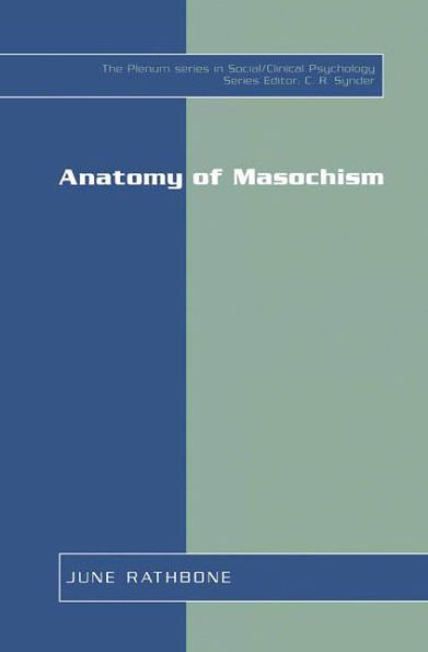Anatomy of Masochism / Edition 1