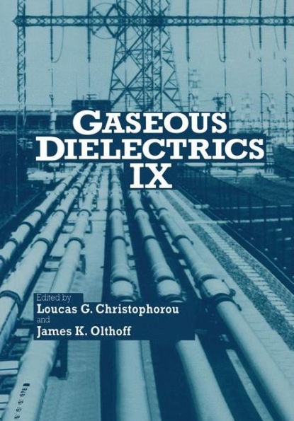 Gaseous Dielectrics IX / Edition 1