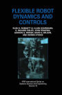 Flexible Robot Dynamics and Controls / Edition 1