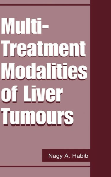 Multi Treatment Modalities of Liver Tumours