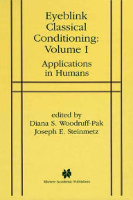 Title: Eyeblink Classical Conditioning Volume 1: Applications in Humans, Author: Diana S. Woodruff-Pak