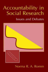 Title: Accountability in Social Research: Issues and Debates, Author: Norma Romm