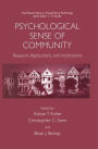 Psychological Sense of Community: Research, Applications, and Implications / Edition 1