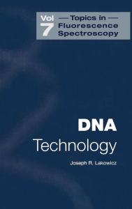 Title: DNA Technology / Edition 1, Author: Joseph R. Lakowicz